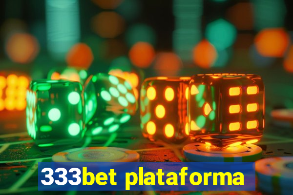 333bet plataforma